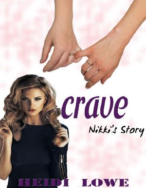 [Crave 01] • Nikki's Story